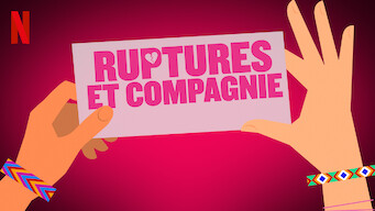 Ruptures et compagnie (2018)